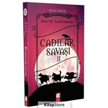 Cadılar Savaşı 2 - Buz Çölü - Maite Carranza