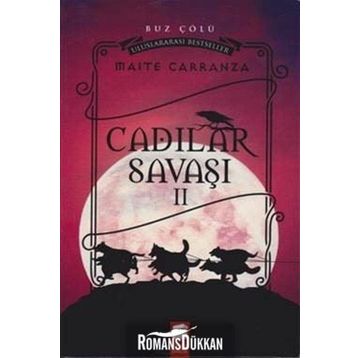 Cadılar Savaşı 2 - Buz Çölü - Maite Carranza