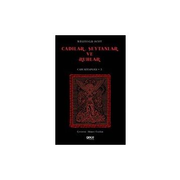 Cadılar Şeytanlar ve Ruhlar - Reginald Scot