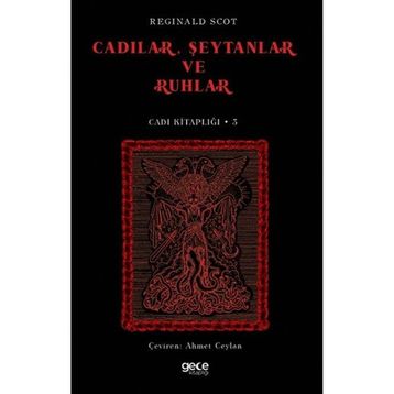 Cadılar Şeytanlar ve Ruhlar - Reginald Scot
