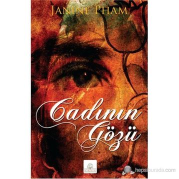 CADININ GÖZÜ - JANINE PHAM