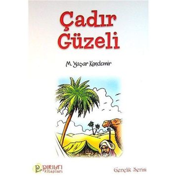 Çadır Güzeli - Mehmet Yaşar Kandemir