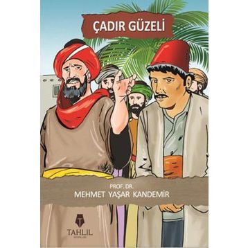 Çadır Güzeli - Mehmet Yaşar Kandemir