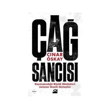 Çağ Sancısı - Çınar Oskay - Doğan Kitap