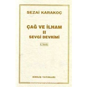 ÇAĞ VE İLHAM 2 SEVGI DEVRIMI - SEZAI KARAKOÇ