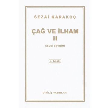 ÇAĞ VE İLHAM 2 SEVGI DEVRIMI - SEZAI KARAKOÇ