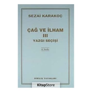 ÇAĞ VE İLHAM 3 YAZGI SEÇİŞİ - SEZAI KARAKOÇ