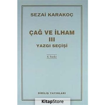 ÇAĞ VE İLHAM 3 YAZGI SEÇİŞİ - SEZAI KARAKOÇ