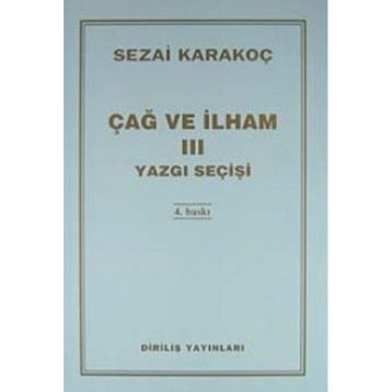 ÇAĞ VE İLHAM 3 YAZGI SEÇİŞİ - SEZAI KARAKOÇ