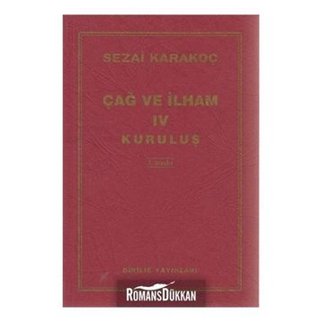 Çağ ve İlham 4 - Sezai Karakoç
