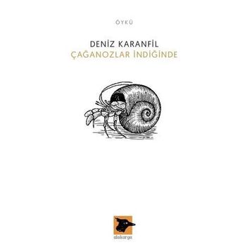 Çağanozlar İndiğinde - Deniz Karanfil