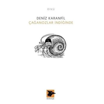 Çağanozlar İndiğinde - Deniz Karanfil