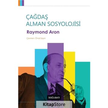 Çağdaş Alman Sosyolojisi - Raymond Aron
