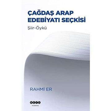 Çağdaş Arap Edebiyatı Seçkisi - Rahmi Er