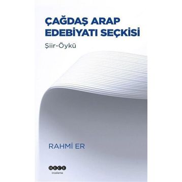 Çağdaş Arap Edebiyatı Seçkisi - Rahmi Er