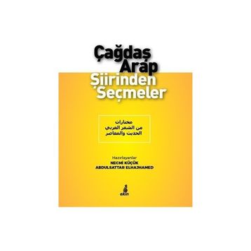 Çağdaş Arap Şiirinden Seçmeler - Abdulsattar Elhajhamed