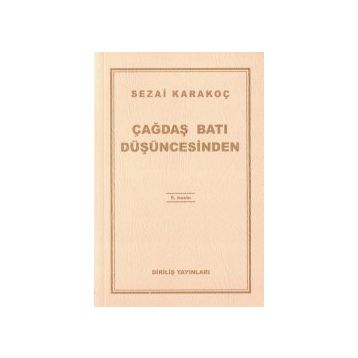 Çağdaş Batı Düşüncesinden Çeviriler - Sezai Karakoç