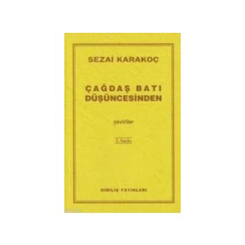Çağdaş Batı Düşüncesinden Çeviriler - Sezai Karakoç