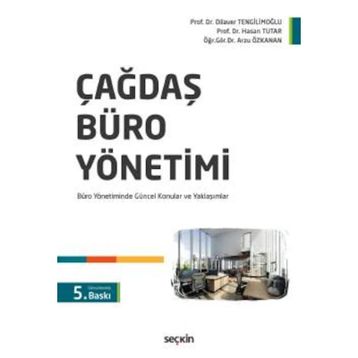 Çağdaş Büro Yönetimi - Hasan Tutar Dilaver Tengilimoğlu