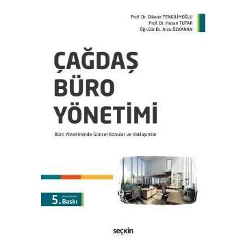 Çağdaş Büro Yönetimi - Hasan Tutar Dilaver Tengilimoğlu