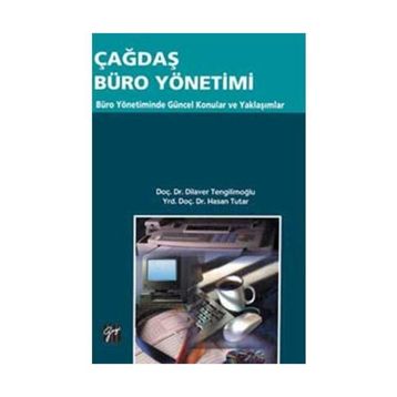 Çağdaş Büro Yönetimi - Hasan Tutar Dilaver Tengilimoğlu