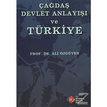 Çağdaş Devlet Anlayışı ve Türkiye - Ali Özgüven