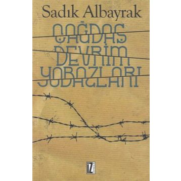 Çağdaş Devrim Yobazları - Sadık Albayrak