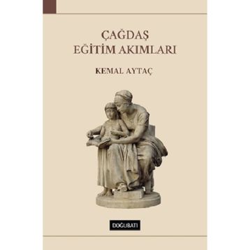 Çağdaş Eğitim Akımları - Kemal Aytaç