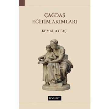 Çağdaş Eğitim Akımları - Kemal Aytaç