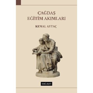 Çağdaş Eğitim Akımları - Kemal Aytaç
