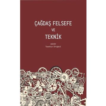 Çağdaş Felsefe ve Teknik Pinhan Yayıncılık