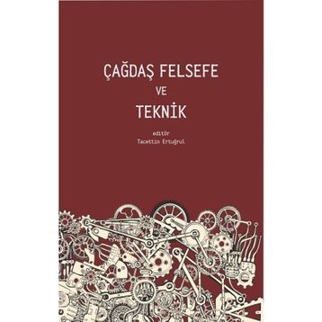 Çağdaş Felsefe ve Teknik Pinhan Yayıncılık