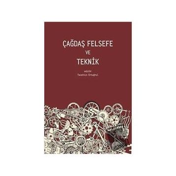 Çağdaş Felsefe ve Teknik Pinhan Yayıncılık