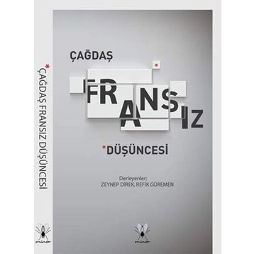 ÇAĞDAŞ FRANSIZ DÜŞÜNCESI - ZEYNEP DIREK;REFIK GÜREMEN