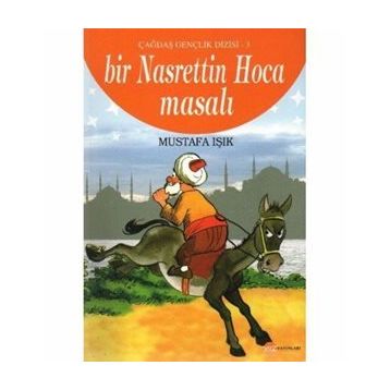 ÇAĞDAŞ GELINCIK DIZISI - 3 BIR NASRETTIN HOCA MASALI - MUSTAFA IŞIK