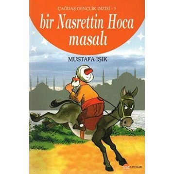 ÇAĞDAŞ GELINCIK DIZISI - 3 BIR NASRETTIN HOCA MASALI - MUSTAFA IŞIK