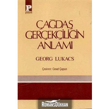 ÇAĞDAŞ GERÇEKÇILIĞIN ANLAMI - GYÖRGY LUKACS