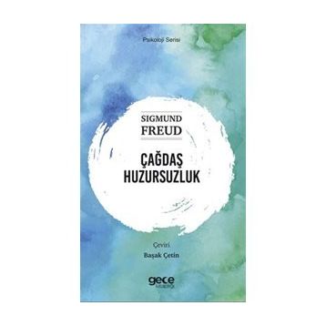 Çağdaş Huzursuzluk-Sıgmund Freud