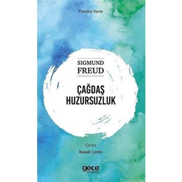 Çağdaş Huzursuzluk-Sıgmund Freud