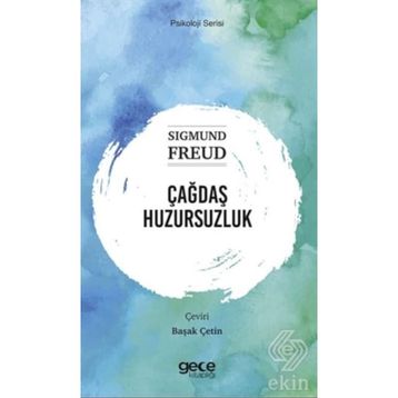 Çağdaş Huzursuzluk-Sıgmund Freud