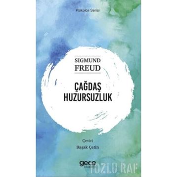 Çağdaş Huzursuzluk-Sıgmund Freud