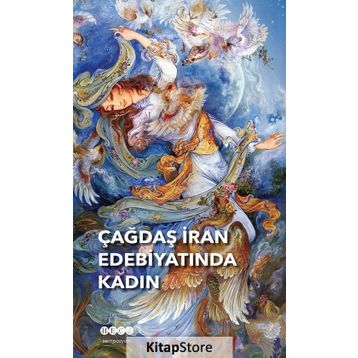 Çağdaş İran Edebiyatında Kadın - Kolektif