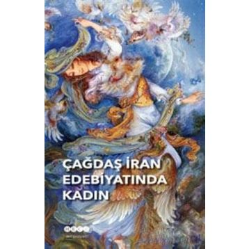 Çağdaş İran Edebiyatında Kadın - Kolektif
