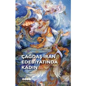 Çağdaş İran Edebiyatında Kadın - Kolektif
