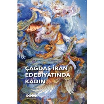 Çağdaş İran Edebiyatında Kadın - Kolektif