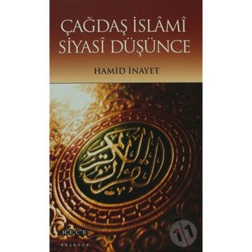 Çağdaş İslami Siyasi Düşünce - Hamit İnayet