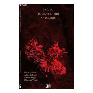 Çağdaş İspanyol Şiiri Antolojisi - kollektif