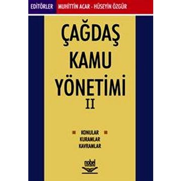 ÇAĞDAŞ KAMU YÖNETİMİ-2 - HÜSEYİN ÖZGÜR;MUHITTIN ACAR