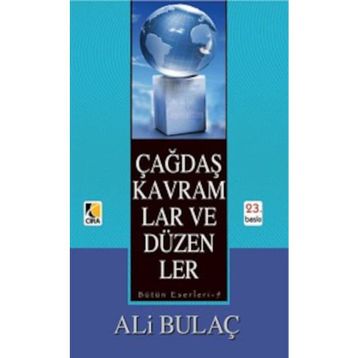 Çağdaş Kavramlar ve Düzenler - Ali Bulaç