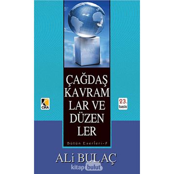 Çağdaş Kavramlar ve Düzenler - Ali Bulaç